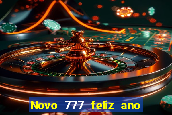 Novo 777 feliz ano novo boeing